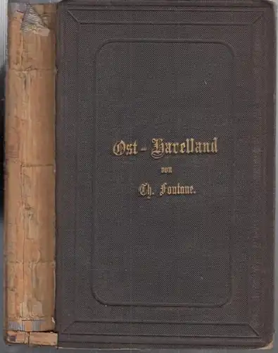 Fontane, Theodor: Ost - Havelland. Die Landschaft um Spandau, Potsdam, Brandenburg. - Wanderungen durch die Mark Brandenburg, Dritter (3.) Theil. 