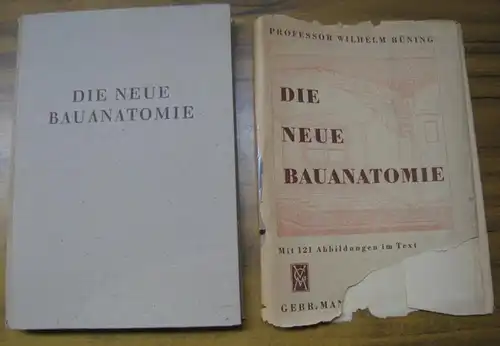 Büning, W: Die neue Bauanatomie. Einführung in den Wohnbau. 