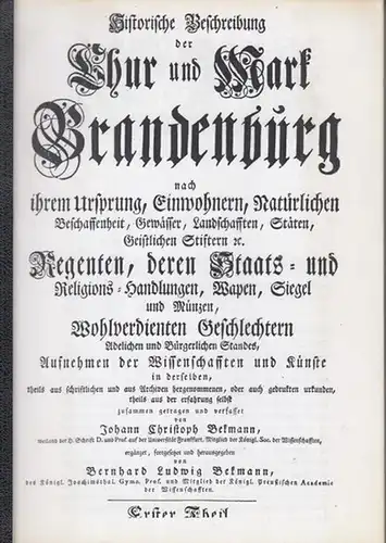 Bekmann, Johann Christoph ( zusammengetragen und verfasset ) / Bekmann, Bernhard Ludwig ( ergänzet, fortgesetzet und herausgegeben ): Erster Band, erster und zweiter Theil (von...