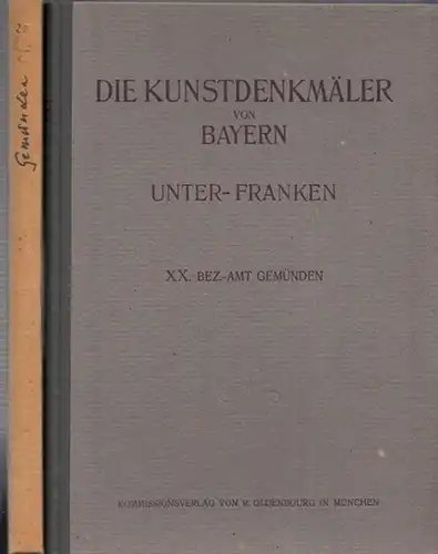 Gemünden.- Adolf Feulner (Bearb.) / Herausgegeben im Auftrag des Staatsministeriums des Innern für Erziehung und Kultus von Felix Mader: Bezirksamt Gemünden (= Die Kunstdenkmäler von...