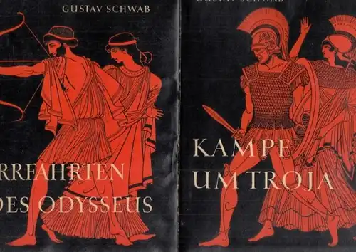 Schwab, Gustav - Heinrich Alexander Stoll (Bearb.): Die schönsten Sagen des klassischen Altertums. 2 Bände der Reihe: Band I: Kampf um Troja. Band II: Irrfahrten des Odysseus. 