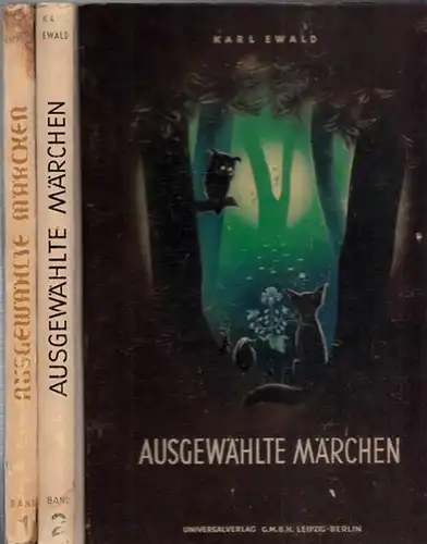 Ewald, Karl: 2 Bände - Ausgewählte Märchen, erster und zweiter Band in 2 Büchern. 