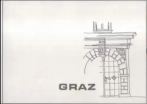 Graz. - Werner Hollomey: Graz. Ein Skizzenbuch. 