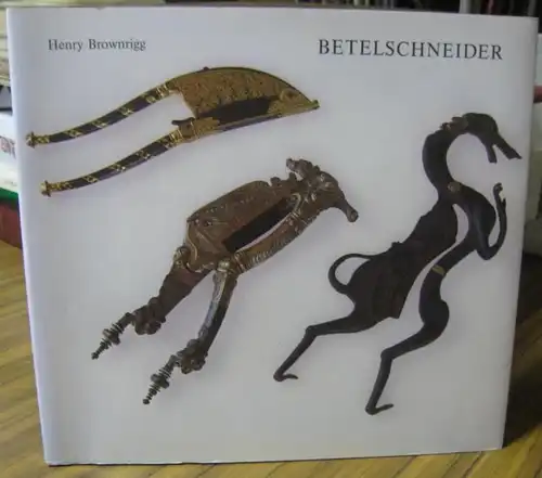 Brownrigg, Henry: Betelschneider aus der Samuel Eilenberg-Sammlung. 