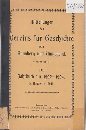 Bartsch, L: Die Annaberger Bortenschotten. Zugleich unter Bezugnahme auf das Auftreten von Schotten anderwärts in Deutschland. ( Mitteilungen des Vereins für Geschichte von Annaberg und Umgegend. IX. Jahrbuch für 1902 - 1904. 2. Bandes 4. Heft). 