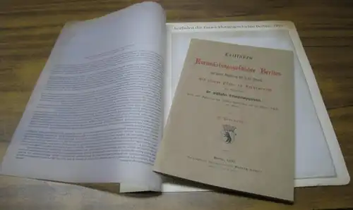 BerlinArchiv herausgegeben von Hans-Werner Klünner und Helmut Börsch-Supan.-(Hrsg.) / Borrmann, Richard: Leitfaden der Entwickelungsgeschichte Berlins  von seiner Gründung bis in die Neuzeit mit einem...