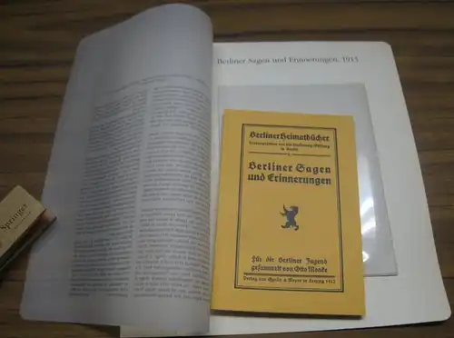 BerlinArchiv -Herausgegeben von Hans-Werner Klünner und Helmut Börsch-Supan. - Diesterweg-Stiftung. - Otto Monke: Berlin-Archiv: Lieferung BE 01349: Berliner Sagen und Erinnerungen ( Berliner Heimatbücher )...