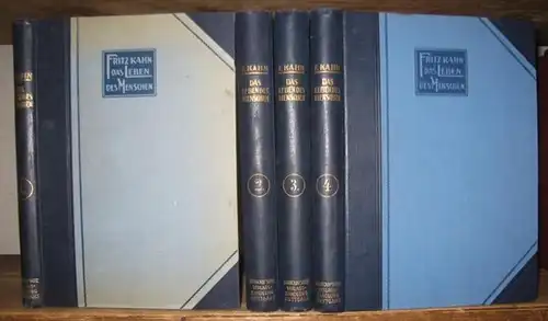 Kahn, Fritz: Bände 1-4 ( von 5 ): Das Leben des Menschen. Eine volkstümliche Anatomie, Biologie, Physiologie und Entwicklungsgeschichte des Menschen. - Inhalt: Die Physik...