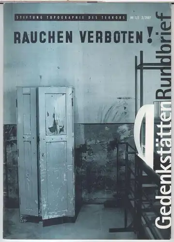 Stiftung Topographie des Terrors. - Red.: Thomas Lutz. - mit Beiträgen von Christl Wickert / Stefanie Rauch / Klaus Leutner u. a: Gedenkstätten Rundbrief Nr...