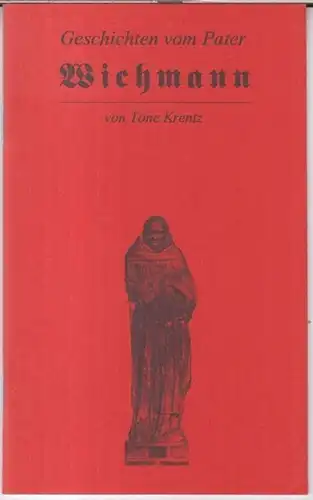 Wichmann von Arnstein ( um 1185 - 1270 ). - Tone Krentz: Geschichten vom Pater Wichmann. 