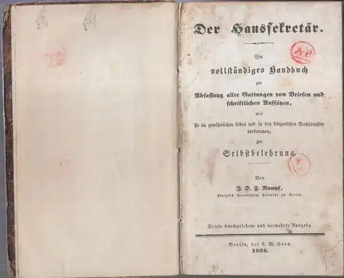 Haus-Sekretär, Der. - J. D. F. Rumpf: Der Haussekretär. Ein vollständiges Handbuch zur Abfassung aller Gattungen von Briefen und schriftlichen Aufsätzen, wie sie im gewöhnlichen...