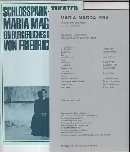 Berlin, SchloßparkTheater. - Hans Lietzau: Programmheft zu: Maria Magdalena. Spielzeit 1975 / 1976, Heft 65. - Trauerspiel von Friedrich Hebbel. - Inszenierung: Harald Clemen. - Mitwirkende: Rolf Schult, Gudrun Genest, Friedhelm Ptok u. a. 