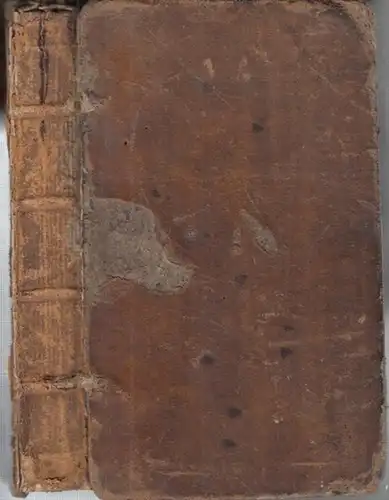 Grotius, Hugo: Hugo Grotius de veritate religionis christianae. Cum notulis Joannis Clerici, acceserunt ejusdem de eligenda inter christianos dissentientes sententia, et contra indifferentiam religionum. 