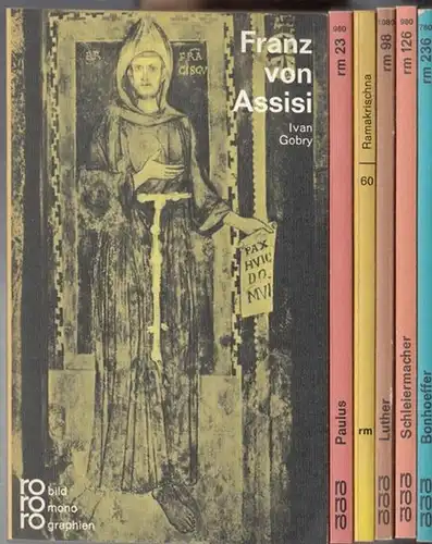 rororo Monographien - Religion. - Franz von Assisi / Paulus / Ramakrischna / Martin Luther / Friedrich Daniel Ernst Schleiermacher / Dietrich Bonhoeffer: Konvolut mit 6 rororo - Monographien. - Enthalten: Franz von Assisi / Paulus / Ramakrischna / Martin 