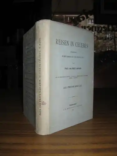 Sarasin, Paul und Fritz: Reisen in Celebes. Ausgeführt in den Jahren 1893-1896 und 1902-1903. Zweiter Band sep. 