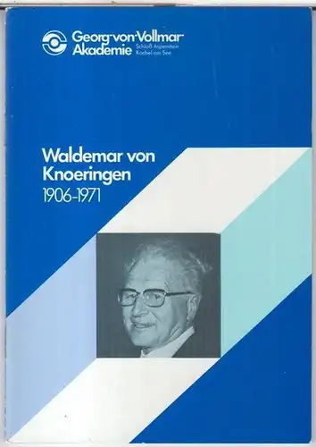 Knoeringen, Waldemar von. - Emil Werner: Waldemar von Knoeringen ( 1906 - 1971 ). 