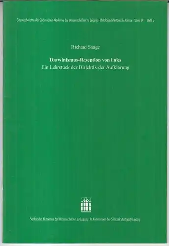 Saage, Richard: Darwinismus-Rezeption von links. Ein Lehrstück der Dialektik der Aufklärung ( = Sitzungsberichte der Sächsischen Akademie der Wissenschaften zu Leipzig, Philologisch-historische Klasse, Band 141, Heft 3 ). 