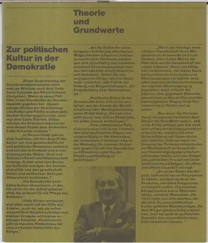 Theorie und Grundwerte: Theorie und Grundwerte. Zur politischen Kultur in der Demokratie. Ein Diskussionspapier der Kommission Grundwerte beim SPD-Parteivorstand. Januar 1980. 