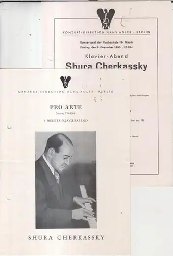 Konzert-Direktion Hans Adler, Berlin. - Shura Cherkassky: 2 Programmzettel: Shura Cherkassky 1966 in der Berliner Philharmonie / 1955 in der Hochschule für Musik. - Mit Werken von Beethoven, Ph. E. Bach, Cgopin, Samuel Barber u. a. 