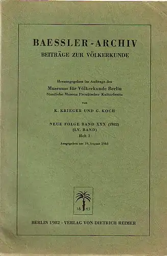 BaesslerArchiv. - Krieger, K. und G. Koch (Herausgeber). - Frank Bliss / Hans Ruppert / Barbara Braun / Karen Olsen Bruhns / Elizabeth P. Benson...