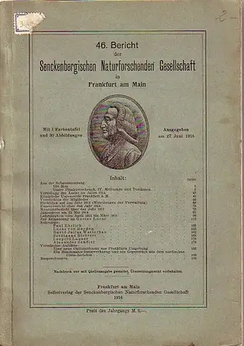 Senckenbergische Naturforschende Gesellschaft zu Frankfurt am Main. - Ernst Rödiger, Adolf Müller, F. Richters (Autoren): 46. Bericht der Gesellschaft. Im Inhalt: Aus der Schausammlung /...