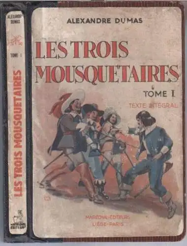 Dumas, Alexandre: Les trois mousquetaires. I partie (Tome I). 