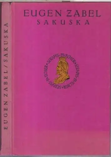 Zabel, Eugen: Sakuska. Russische Erinnerungen und Erlebnisse. - Im Inhalt: Friedrich der Große und Katharina II / Wie man in Rußland spricht / Bei den...