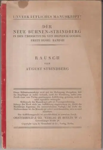 Strindberg, August: Rausch. Eine Komödie in vier Akten ( = August Strindbergs Bühnenwerke in neuer Übersetzung von Heinrich Goebel, erste Reihe, dritter Band ). 