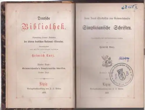 Grimmelshausen, Hans Jacob Christoffel von. - Herausgegeben und mit Erläuterungen versehen von Heinrich Kurz: Simplicianische Schriften. Dritter Theil separat ( Deutsche Bibliothek, Sammlung seltener Schriften...