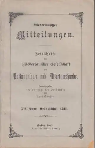 Niederlausitzer Mitteilungen. - Karl Gander (Hrsg.). - mit Beiträgen von Rudolf Lehmann / Hermann Söhnel / Ferd. Karl Liersch / Woldemar Lippert / Hermann Grosse...