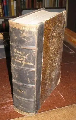 Zeitschrift des Vereins für die Rübenzuckerindustrie.- Karl Stammer (Red.) / Herausgegeben vom Vereins-Directorium: Zeitschrift des Vereins für die Rübenzucker-Industrie. Vierundtwanzigster (24.) Jahrgang 1887. XXXVII. Band, Lieferung 372 - 383. 