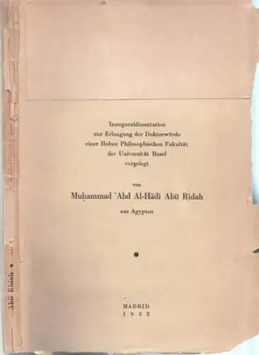 Abu-Ridah, Muhammad Abd Al-Hadi [1909 - 1991]: Al-Ghazali und seine Widerlegung der griechischen Philosophie (Tahafut al-Falasifah). Inauguraldissertation zur Erlangung der Doktorwürde einer Hohen Philosophischen Fakultät der Universität Basel. 