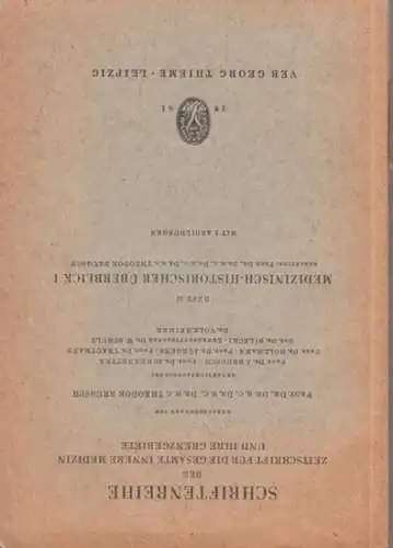 Brugsch, Theodor - Georg Harig, Joachim Brugsch: Medizinsch-Historischer Überblick I (= Schriftenreihe der Zeitschrift für die gesamte Innere Medizin und ihre Grenzgebiete, Heft 15). 