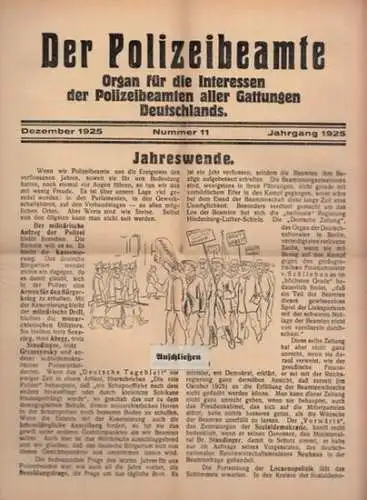 Polizeibeamte, Der: Der Polizeibeamte. Nr. 11, Dezember 1925. Organ für die Interessen der Polizeibeamten aller Gattungen Deutschlands. Aus dem Inhalt: Jahreswende - Der militärische Aufzug...