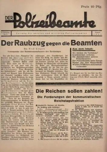 Polizeibeamte, Der.- G. Itnäw, Berlin (Verantw.): Der Polizeibeamte. 5. Jahrgang Nr. 2 - August 1930. Zeitung der unteren und mittleren Polizeibeamten. Aus dem Inhalt: Der...