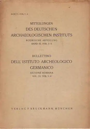 Mitteilungen des Deutschen Archaeologischen Instituts. -  H. Götze / W. Müller / B. Neutsch / G. Stuhlfauth (Autoren): Mitteilungen des Deutschen Archäologischen Instituts. Römische...