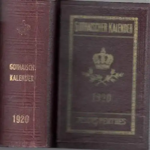 Gotha. - Gothaischer Genealogischer Hofkalender nebst Diplomatisch-statistischem Jahrbuche (ab 1920: Gothaischer Kalender und diplomatisch-statistisches Jahrbuch; ab 1923: Gothaischer Kalender. Genealogischer Hof-Kalender): Gothaischer Kalender. Genealogi