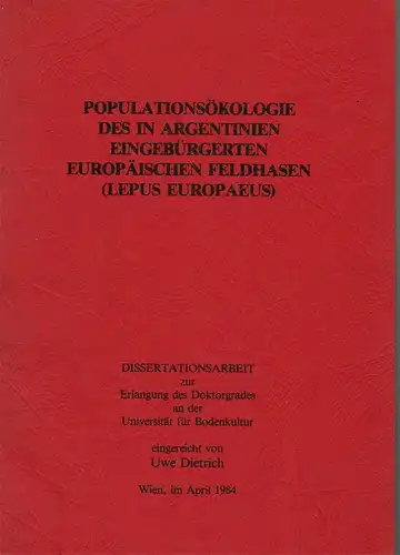 Populationsökologie des in Argentinien eingebürgerten europäischen Feldhasen (Lepus Europaeus). 