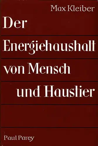 Der Energiehaushalt von Mensch und Haustier. 