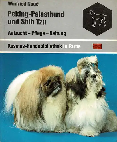 Peking-Palasthund und Shih Tzund Aufzucht - Pflege - Haltung. 