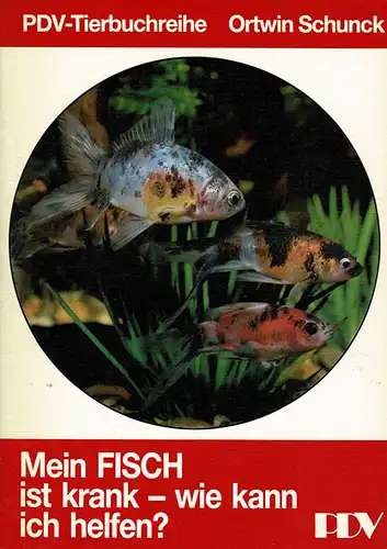 Mein Fisch ist krank - wie kann ich helfen (PDV - Tierbuchreihe). 