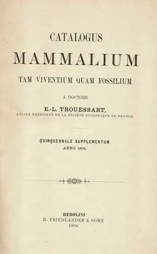 Catalogus Mammalium. Tam viventium quam fossilium. Supplementum. Deutscher Nachdruck. 