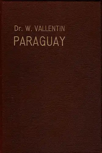 Paraguay: Das Land der Guaranis. 