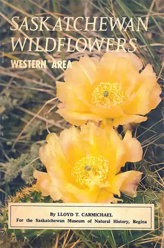 Saskatchewan Wildflowers. Western Area. 