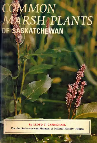 Common Marsh Plants of Saskatchewan. 