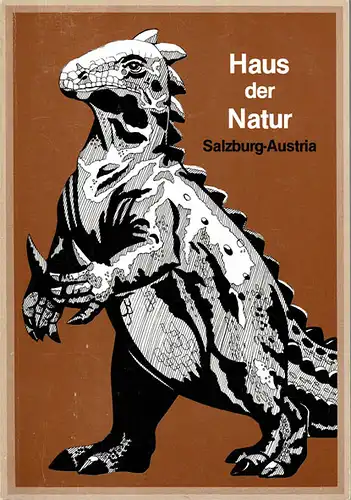 Das Haus der Natur in Salzburg, Naturhistorisches Museum, Ausstellungsführer 3. Auflage. 