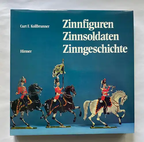 Zinnfiguren. Zinnsoldaten. Zinngeschichte. 