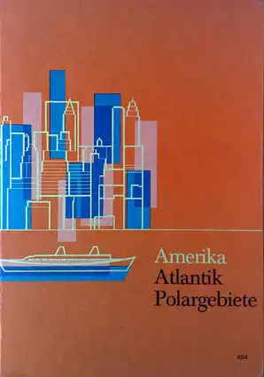 Amerika mit dem Atlantischen Ozean und den Polargebieten. Länder und Völker. Erdkundliches Unterrichtswerk, Ausgabe B4. 