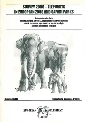 Survey 2006 - Elephants in European Zoos and Safari Parks. 