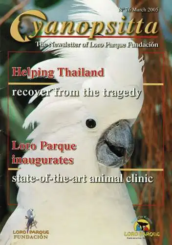 Cyanopsitta - Zeitschrift der Loro Parque Fundacion, Nr. 76, Mar. 2005. 